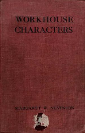[Gutenberg 40881] • Workhouse Characters, and other sketches of the life of the poor.